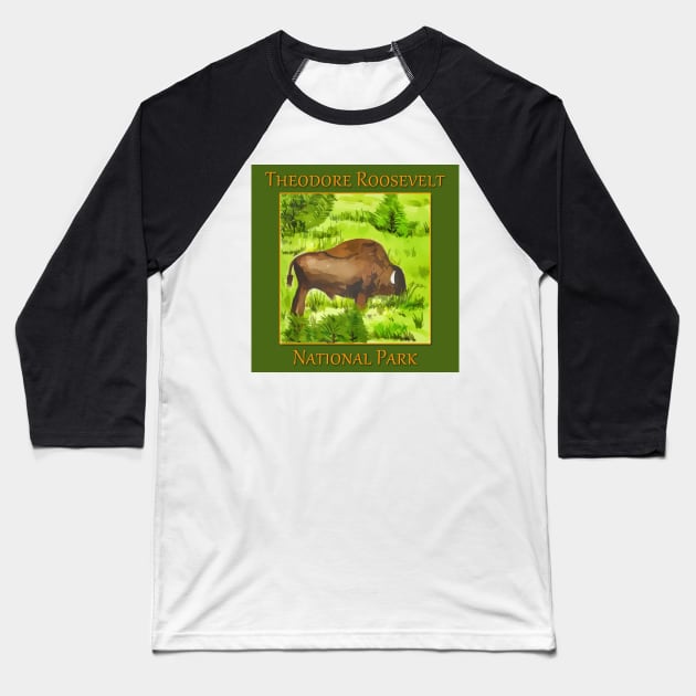 Theodore Roosevelt National Park Baseball T-Shirt by WelshDesigns